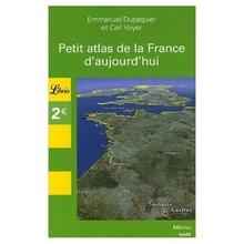 Petit atlas de la France d'aujourd'hui