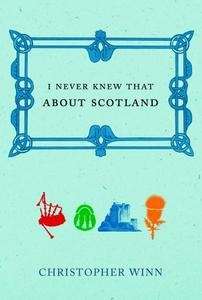 I Never Knew That about Scotland