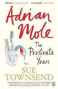 Adrian Mole, The Prostrate Years