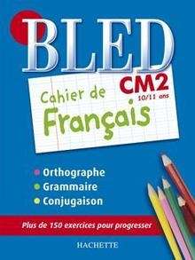 Bled Français CM2 - 10-11 ans -