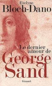 Le dernier amour de George Sand