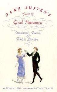 Jane Austen's Guide to Good Manners