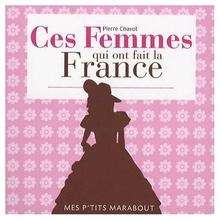 Ces Femmes qui on fait la France