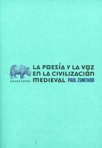 La poesía y la voz en la civilización medieval