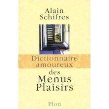 Dictionnaire amoureux de Menus Plaisirs
