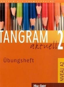 Tangram Aktuell 2  A2 Übungsheft