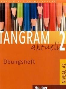 Tangram aktuell 2  A2 Übungsheft