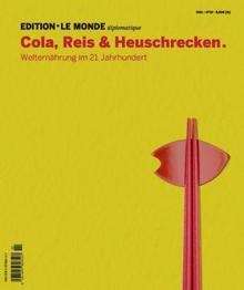 Cola, Reis und Heuschrecken