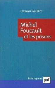 Michel Foucault et les prisons
