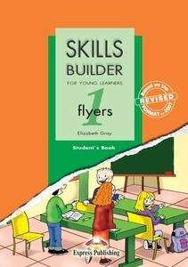 Skills Builder 1 Flyers . Student's Book NE