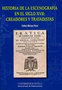 Historia de la escenografía en el siglo XVII: Creadores y tratadistas