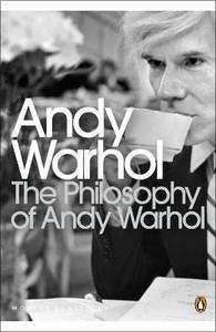 The Philosophy of Andy Warhol