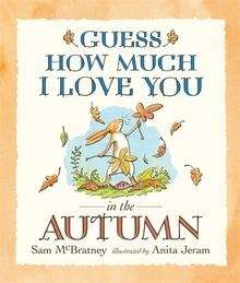 Guess How Much I Love You in the Autumn