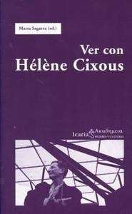 Ver con Hélène Cixous
