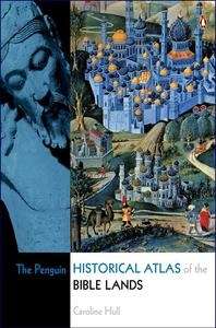 Historical Atlas of the Bible Lands