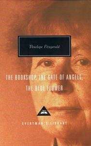 The Bookshop, The Gate of Angels, The Blue Flower