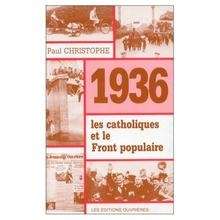 1936 Les Catholiques Et Le Front Populaire