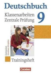 Deutschbuch 9 Klassenarbeiten Zentrale Prüfung Trainingsheft