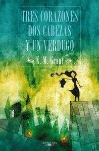 Tres corazones, dos cabezas y un verdugo