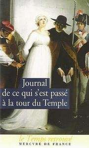 Journal de ce qui s'est passé à la tour du Temple