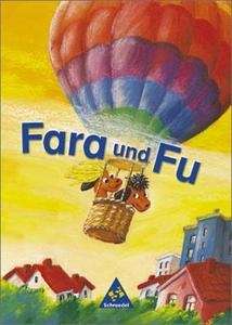 Fara und Fu Fibel 1. Klasse (Druckschriftausgabe)
