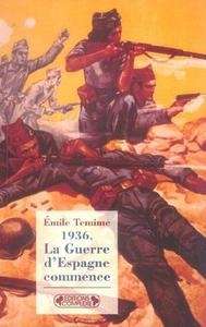 1936, La Guerre d'Espagne commence