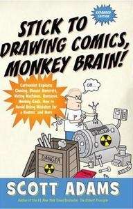 Stick to Drawing Comics, Monkey Brain!