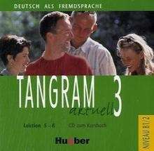 Tangram aktuell 3  B1/2 L5-8 CD zum Kursbuch
