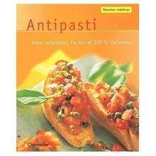 * Antipasti - Idées originales, faciles et 100% italiennes - OFS