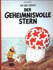 Tim und Struppi-Der Geheimnisvolle Stern. Bd. 9