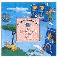 Mes comptines des princesses et des fees