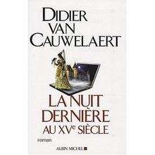 La nuit dernière au XVe siècle