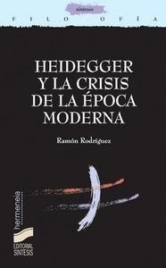 Heidegger y la crisis de la época moderna