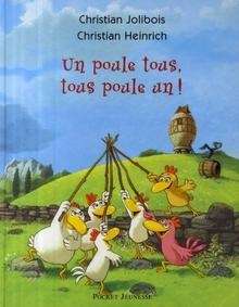 Un poule tous, tous poule un!