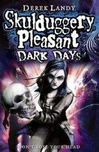 Skulduggery Pleasant: Dark Days