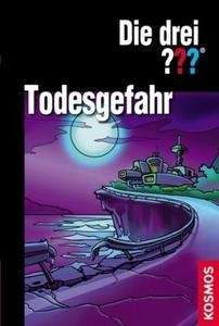 Todesgefahr Die Drei???