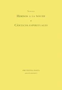 Himnos a la noche / Cánticos espirituales