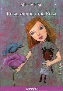 Rosa, Minha Irma Rosa