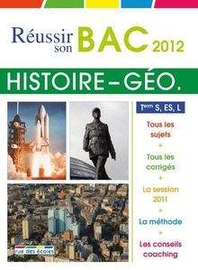 Réussir son Bac 2012 - Histoire-Géogaphie Tle L, ES, S