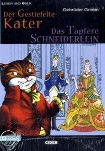 Der Gestiefelte Kater. Das Tapfere Schneiderlein. + CD (A2)