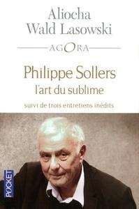 Philippe Sollers - L'art du sublime
