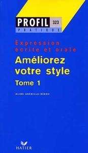 Ameliorez Votre Style Tome 1