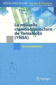 La nouvelle cranioacupuncture de Yamamoto (YNSA)