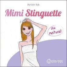 Mimi Stinguette au naturel