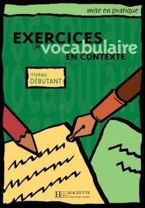 Exercices de Vocabulaire en Contexte Débutant