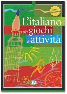 L'Italiano con... (1) giochi e attivita (Livello elementare)