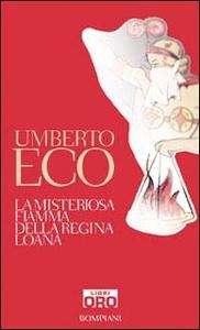 La misteriosa fiamma della regina Loana  (Libri Oro)