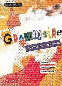 Grammaire vivante de l'espagnol ¡Viva la gramática!