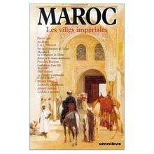 Maroc, les villes impériales