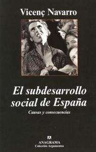 El subdesarrollo social en España: causas y consecuencias